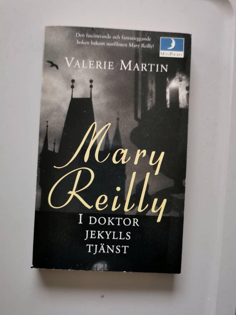 Mary Reilly : i doktor Jekylls tj&auml;nst