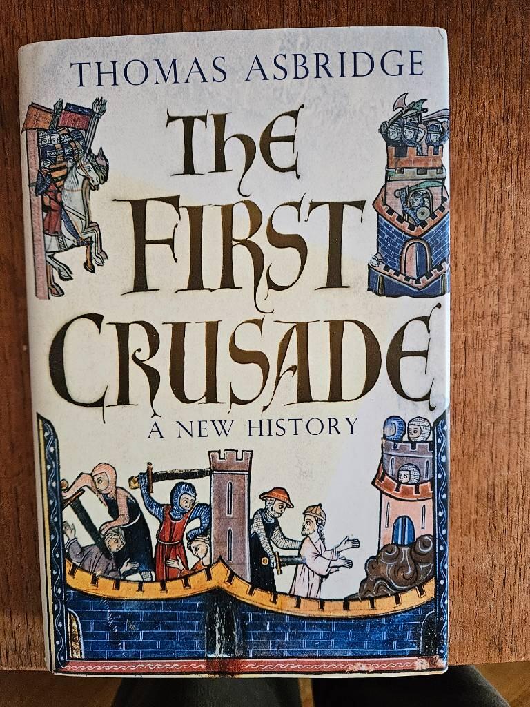 The first crusade - a new history