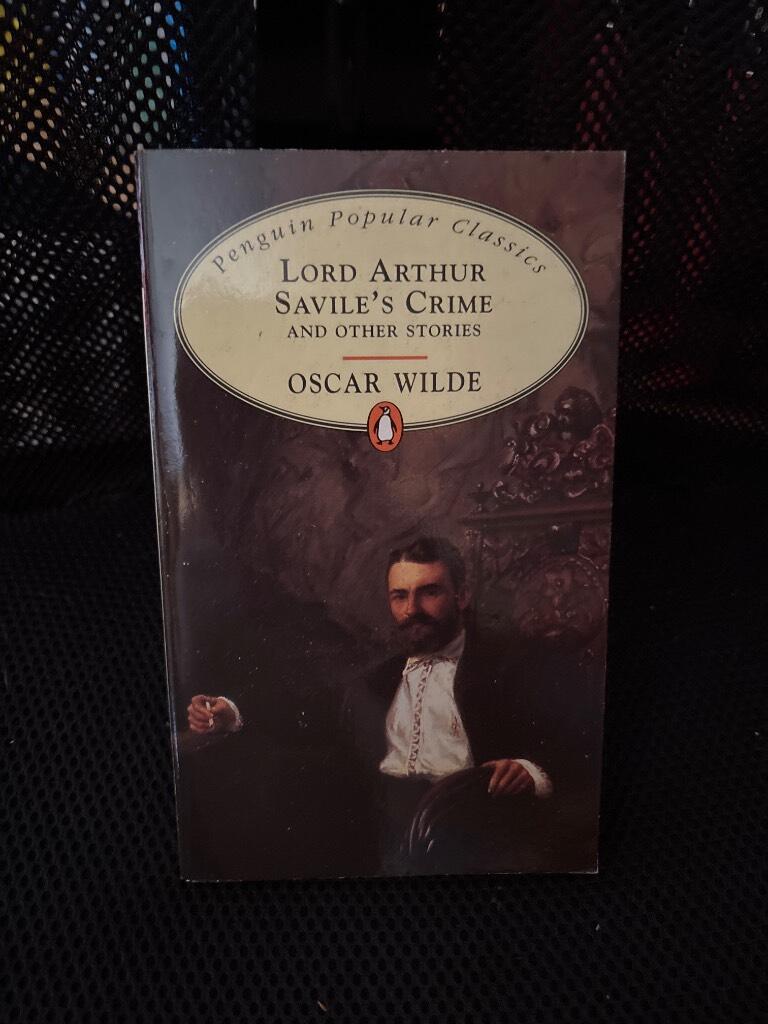 Lord Arthur Savile's crime and other stories