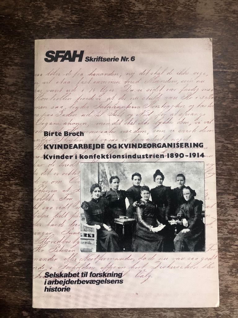 Kvindearbejde og kvindeorganisering - kvinder i konfektionsindustrien 1890-1914