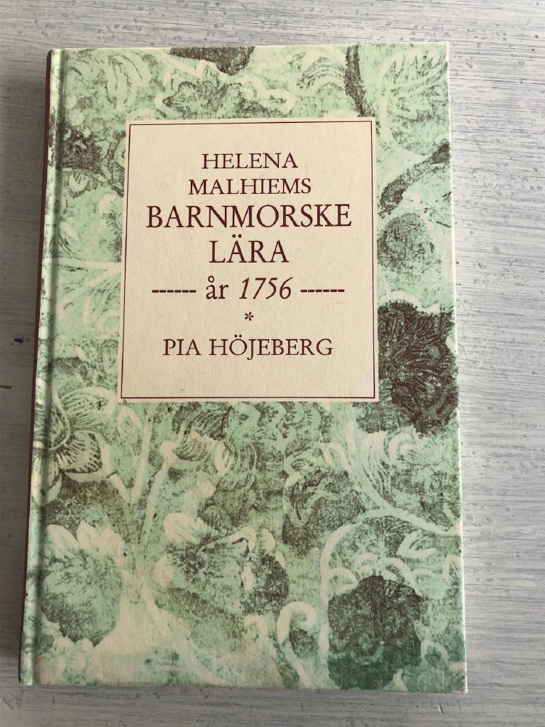 Helena Malhiems barnmorskel&auml;ra &aring;r 1756