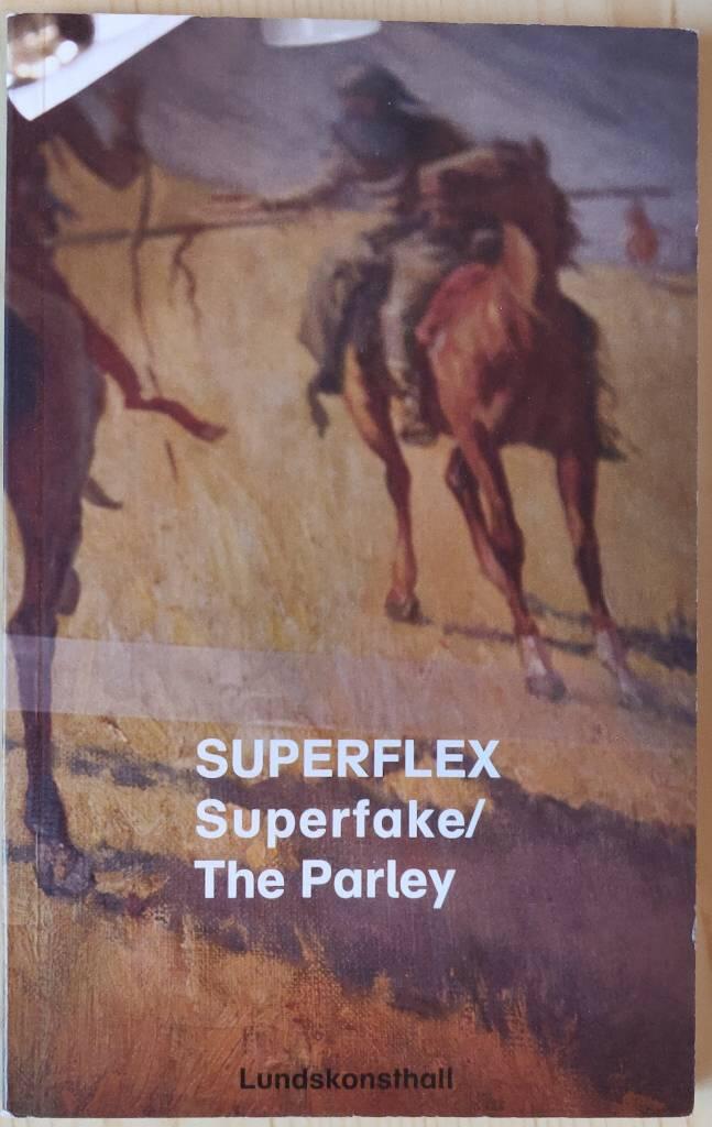 Superflex : Superfake/The Parley : [28 May - 18 September 2016]