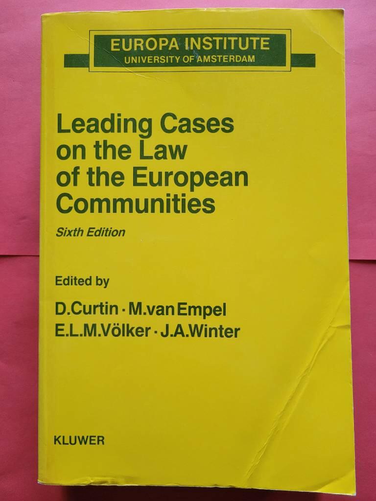 Leading cases on the law of the European Communities