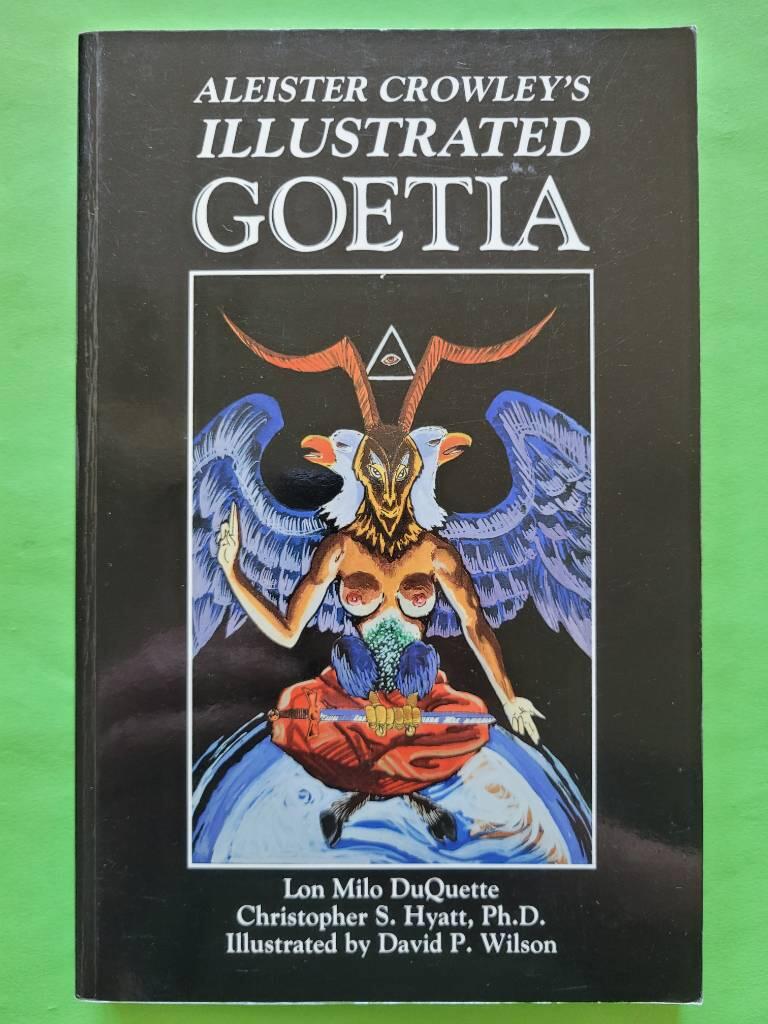Aleister crowleys illustrated goetia - new edition