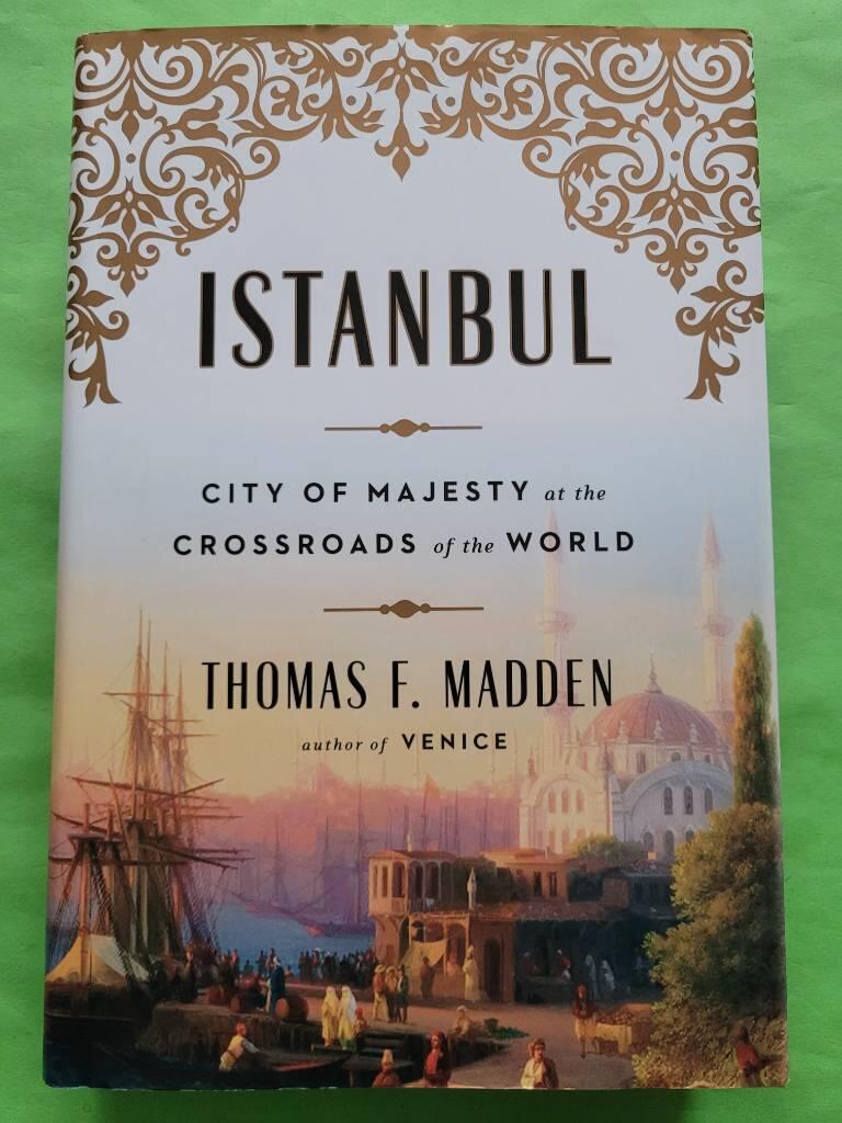 Istanbul - city of majesty at the crossroads of the world