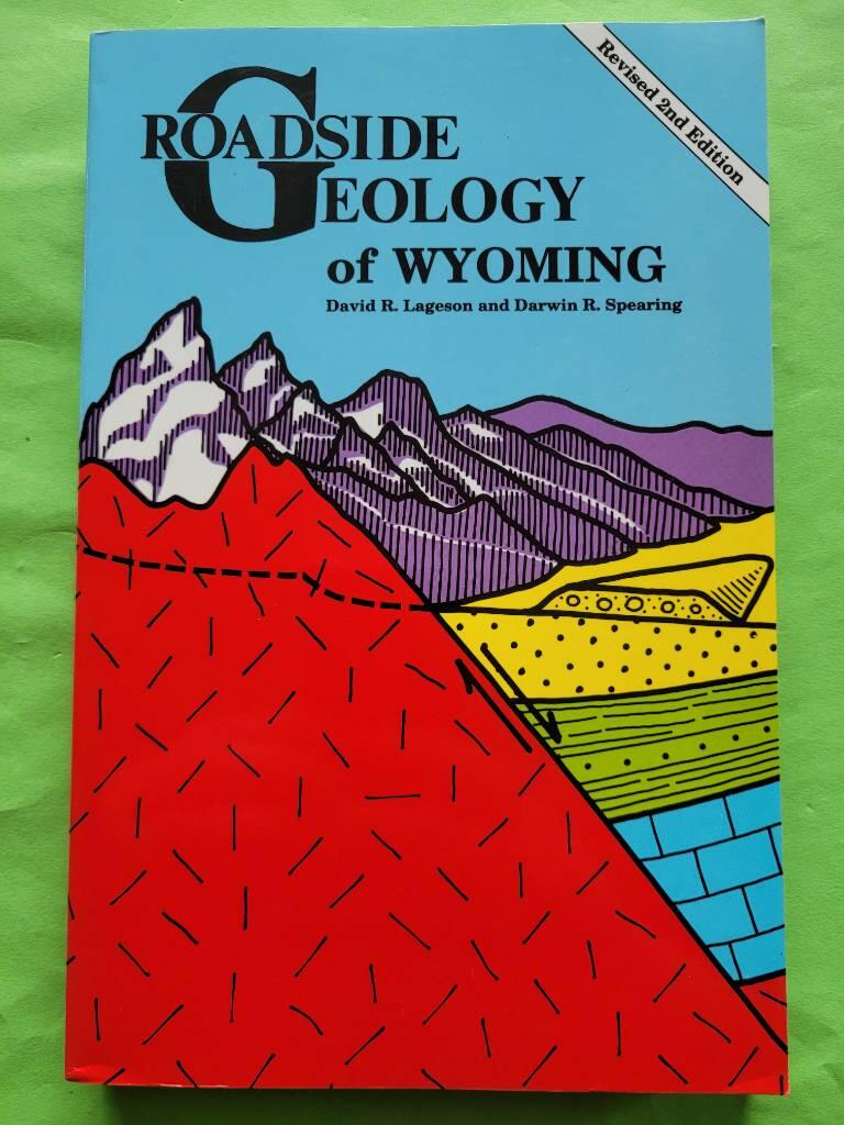 Roadside geology of Wyoming