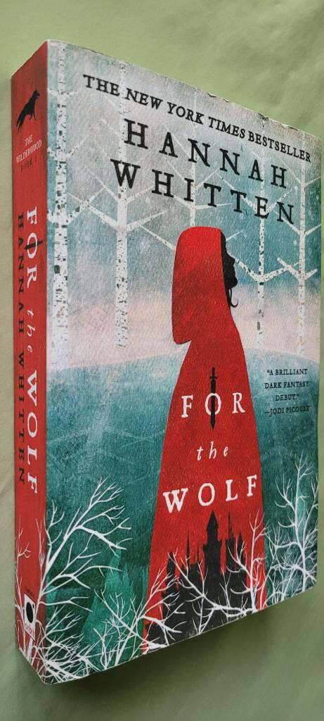 For the wolf - Book one of the Wilderwood
