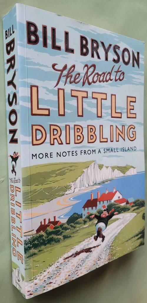 The Road to Little Dribbling