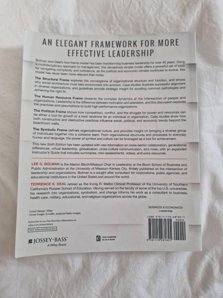 Reframing Organizations: Artistry, Choice, and Leadership, 6th Edition