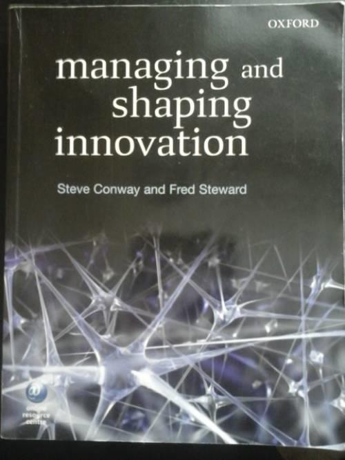 Managing and shaping innovation