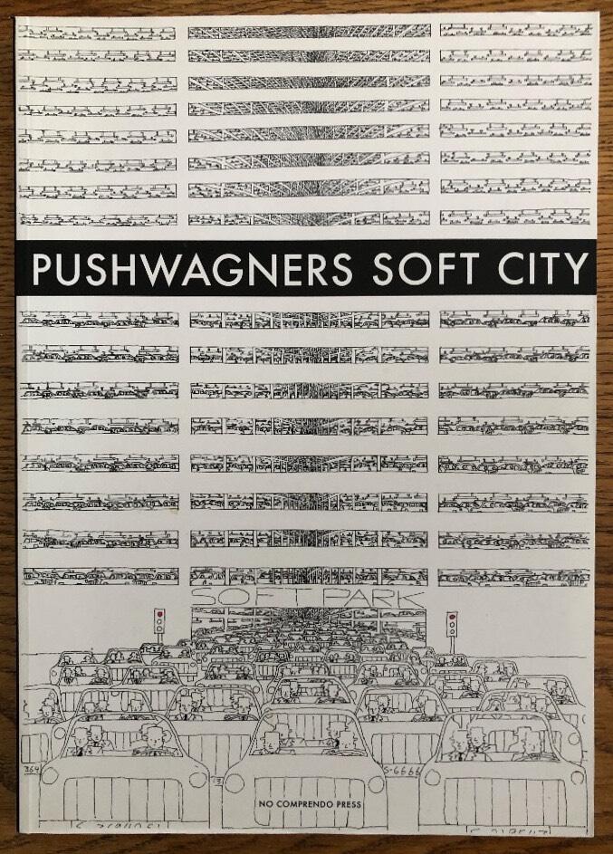 Pushwagners Soft city
