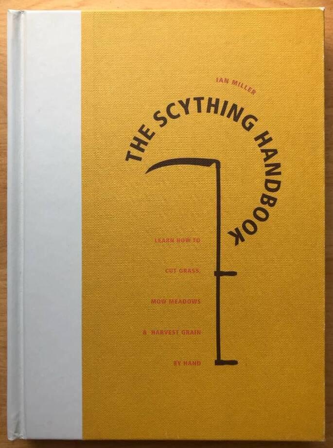 The Scything Handbook