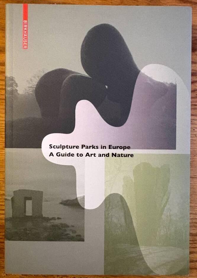 Sculpture parks in Europe - a guide to art and nature