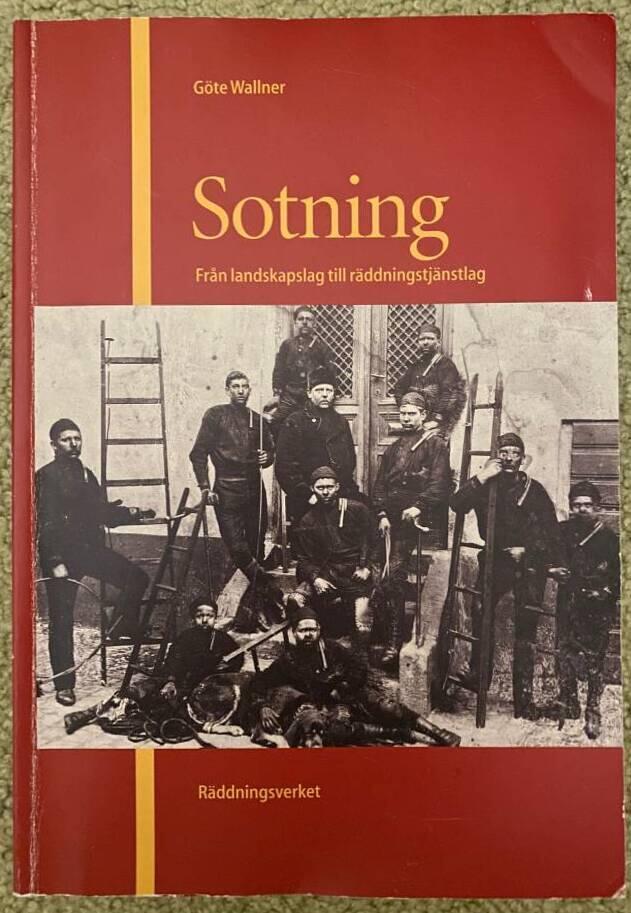 Boken om sotning : [fr&aring;n landskapslag till r&auml;ddningstj&auml;nstlag]