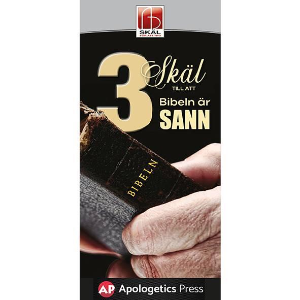 3 skäl till att Bibeln är sann