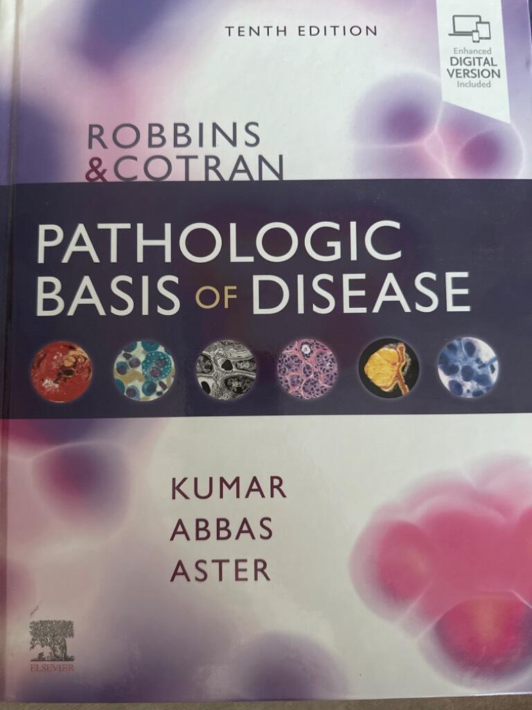 Robbins & Cotran pathologic basis of disease