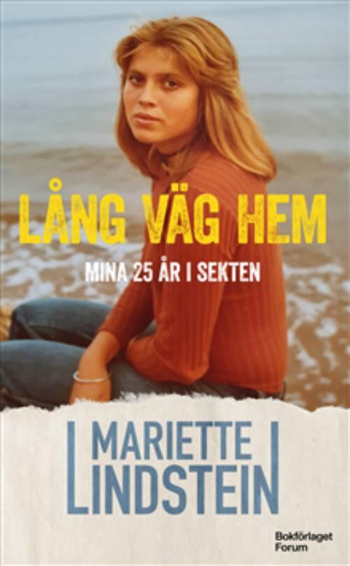 L&aring;ng v&auml;g hem - mina 25 &aring;r i sekten