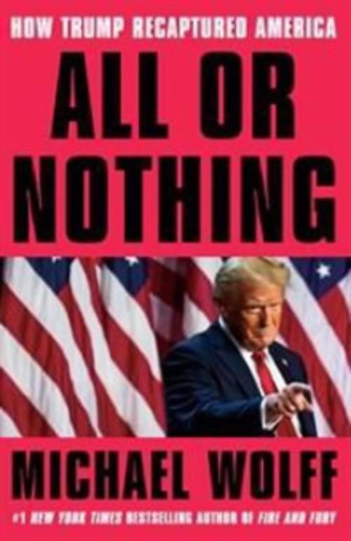 All or nothing - how Trump recaptured America