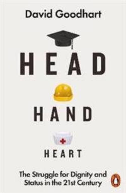 Head hand heart - the struggle for dignity and status in the 21st century