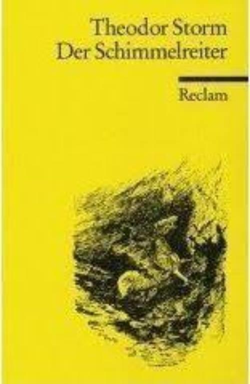 Der Schimmelreiter : Novelle