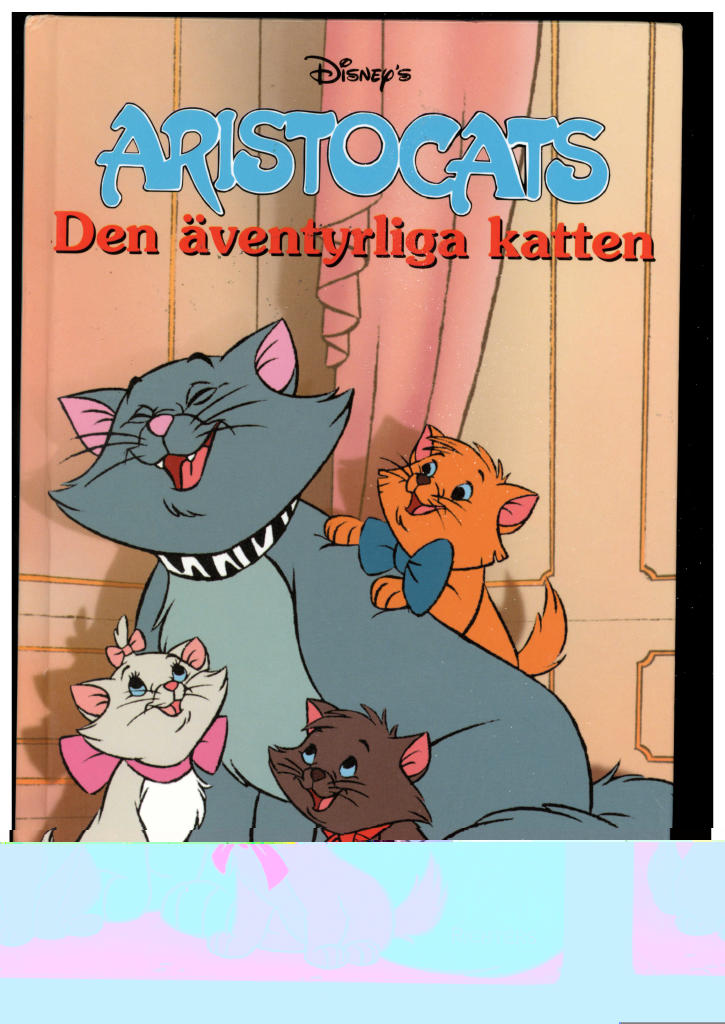 Aristocats : den äventyrliga katten