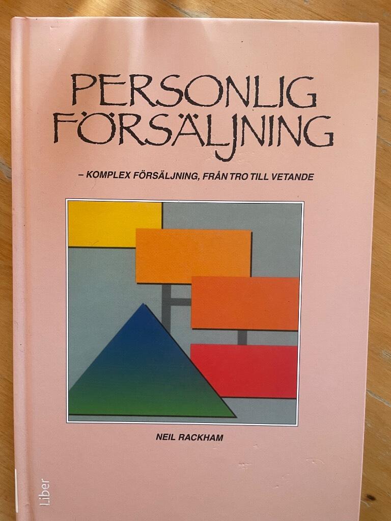 Personlig f&ouml;rs&auml;ljning - komplex f&ouml;rs&auml;ljning, fr&aring;n tro till vetande