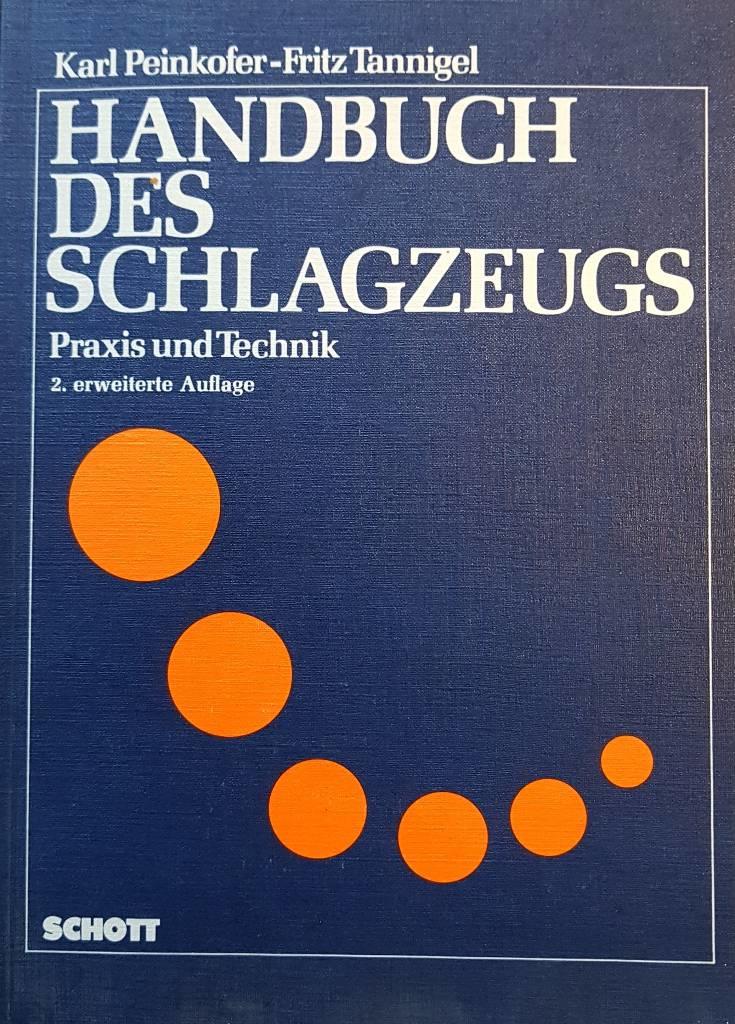 Handbuch des Schlagzeugs - Praxis und Technik