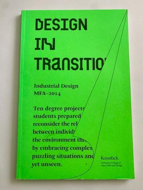 Design in transition : Konstfack 2014