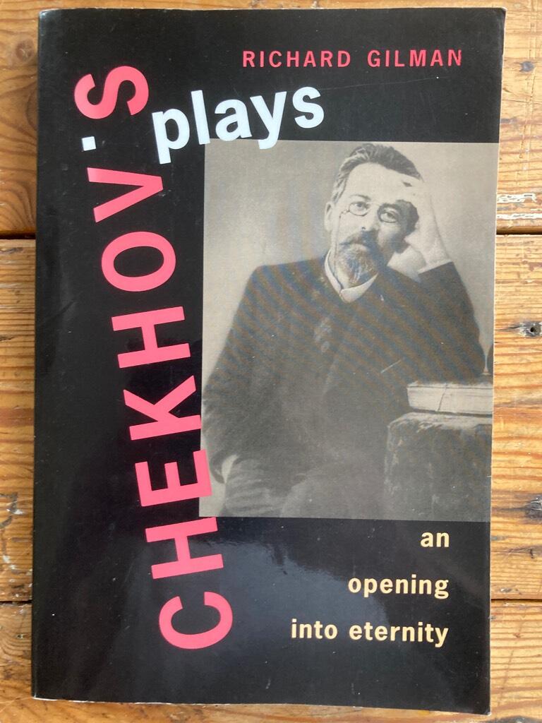 Chekhov's Plays: An Opening Into Eternity [Elektronisk resurs]