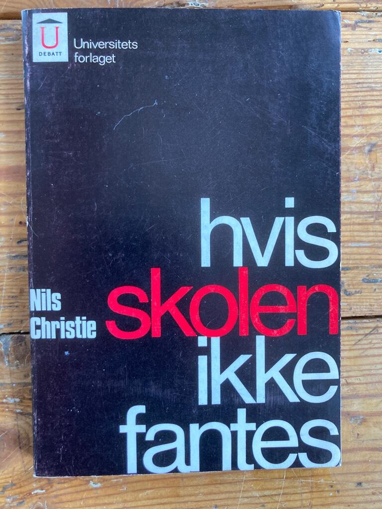 Hvis skolen ikke fantes