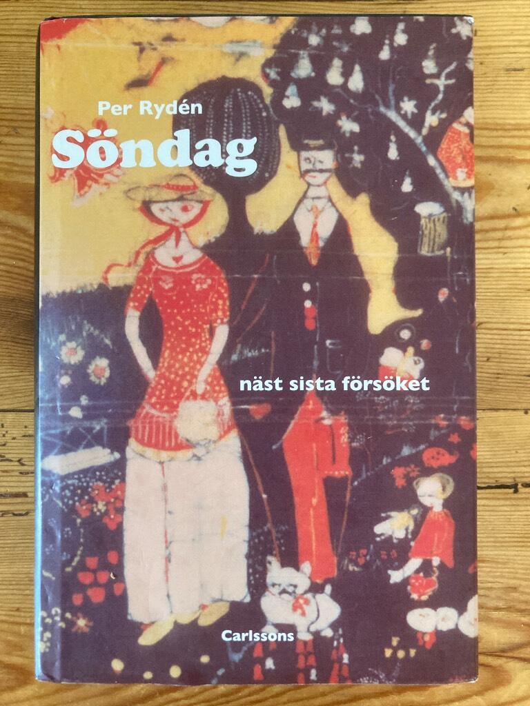 Söndag näst sista försöke... | Rydén, Per | 74 SEK