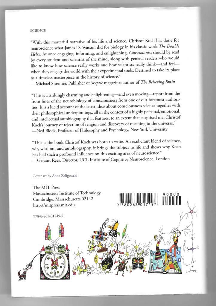 Consciousness : confessions of a romantic reductionist