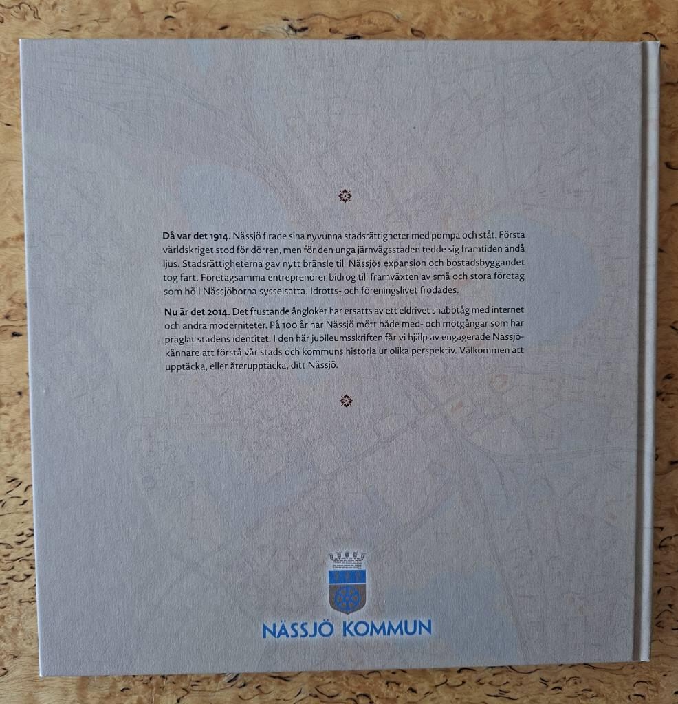 N&auml;ssj&ouml; stad 100 &aring;r - 1914-2014