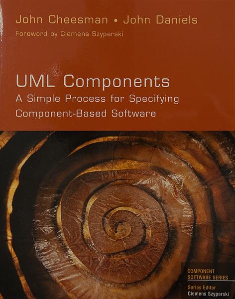 UML components : a simple process for specifying component-based software
