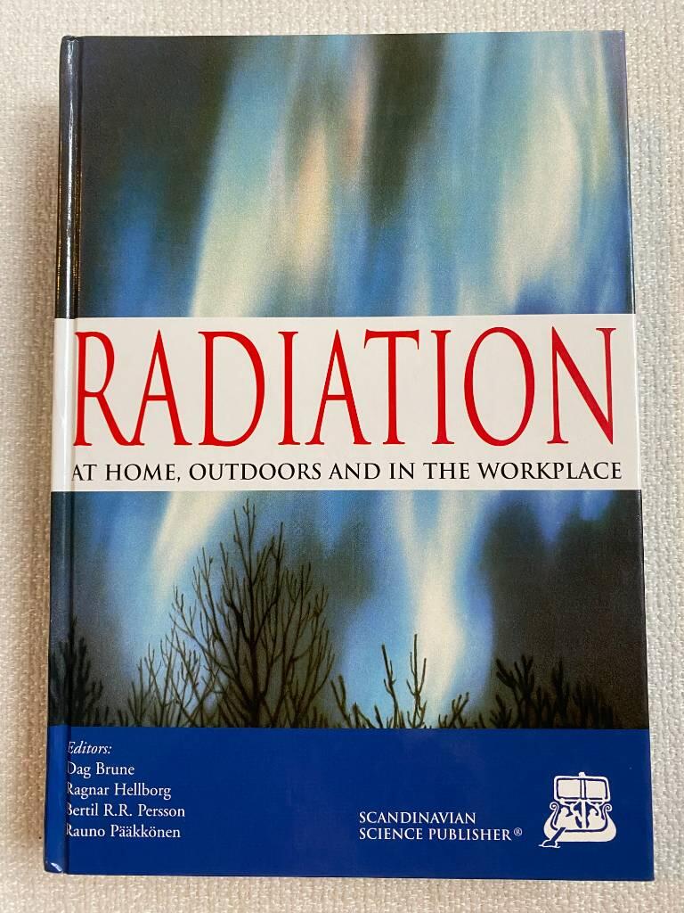 Radiation at home, outdoors and in the workplace