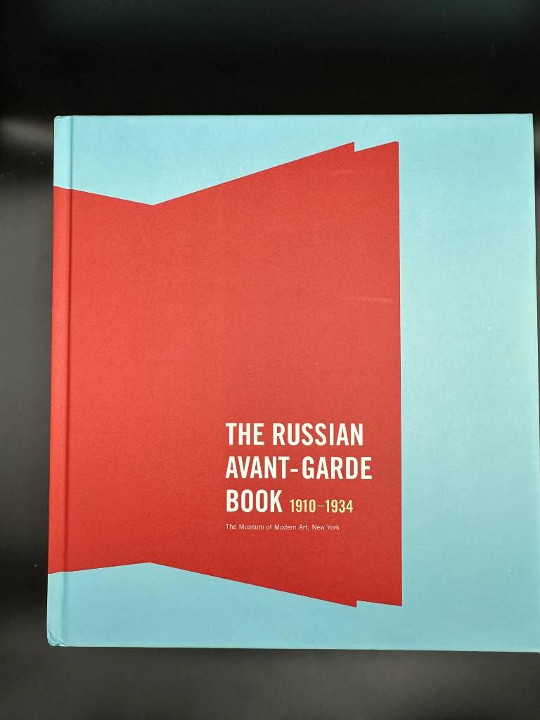 The Russian avant-garde book : 1910-1934