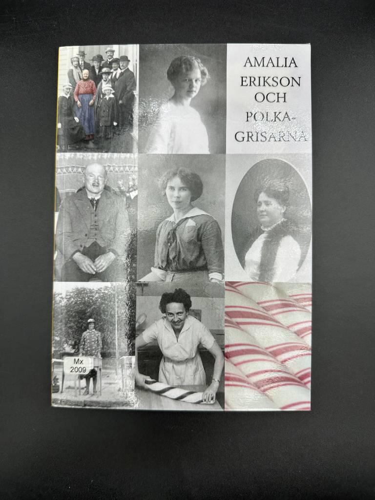 Amalia Erikson och polkagrisarna