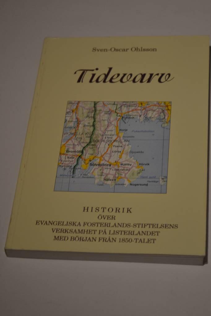 Tidevarv : [historik över Evangeliska fosterlands-stiftelsens verksamhet på Listerlandet med början från 1850-talet]