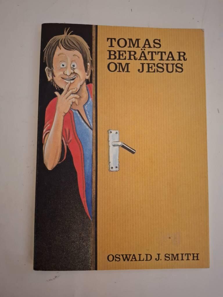 Tomas ber&auml;ttar om Jesus