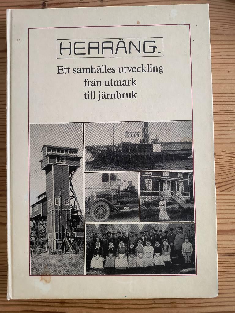 Herr&auml;ng : ett samh&auml;lles utveckling fr&aring;n utmark till j&auml;rnbruk