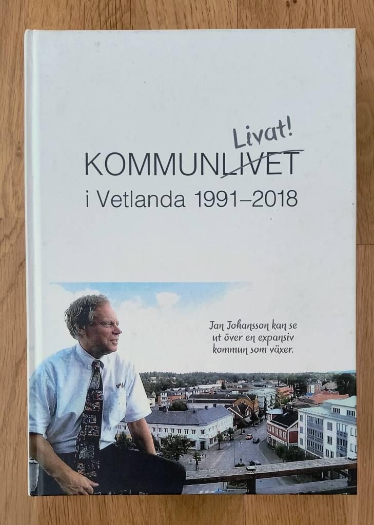 Kommunlivat! i Vetlanda 1991-2018