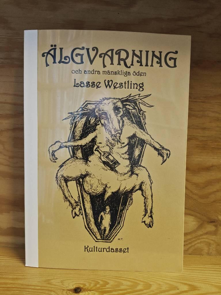 &Auml;lgvarning och andra m&auml;nskliga &ouml;den