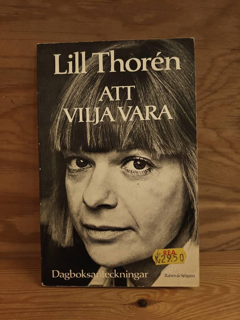 Att vilja vara : dagboksanteckningar