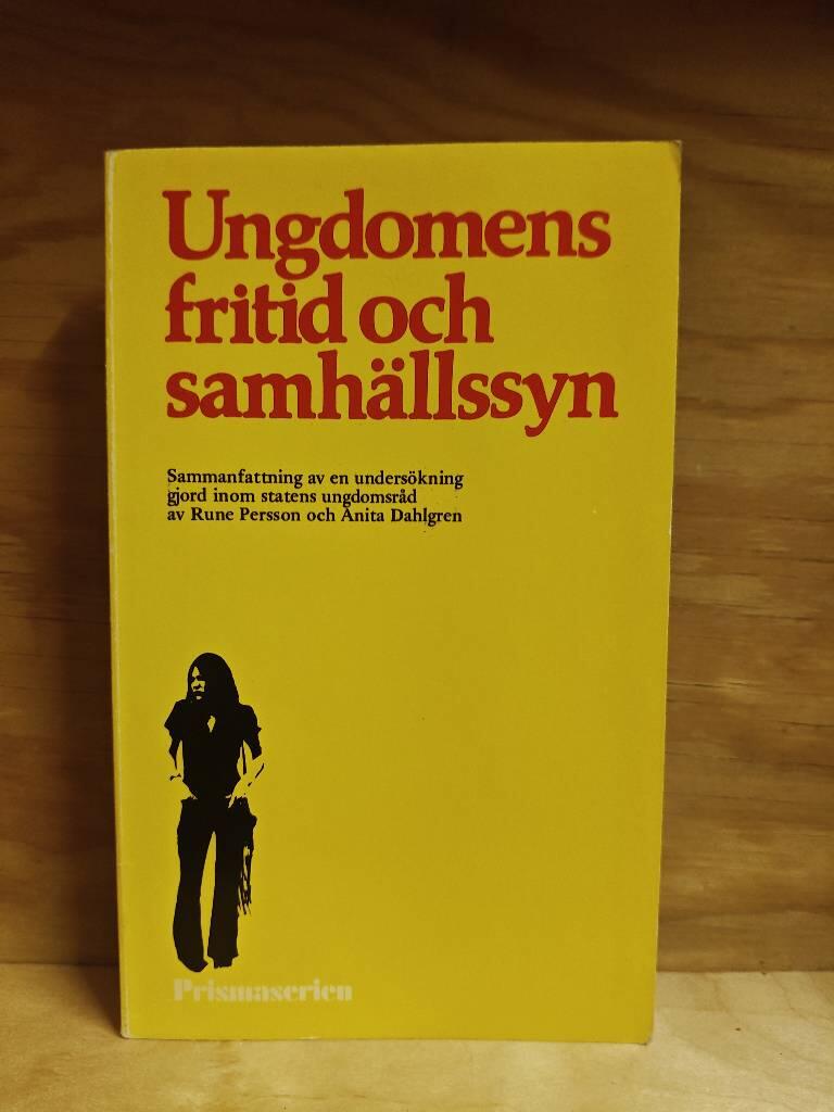 Ungdomens fritid och samh&auml;llssyn : sammanfattning av en unders&ouml;kning gjord inom Statens ungdomsr&aring;d