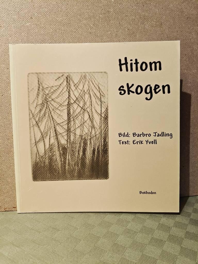 Hitom skogen