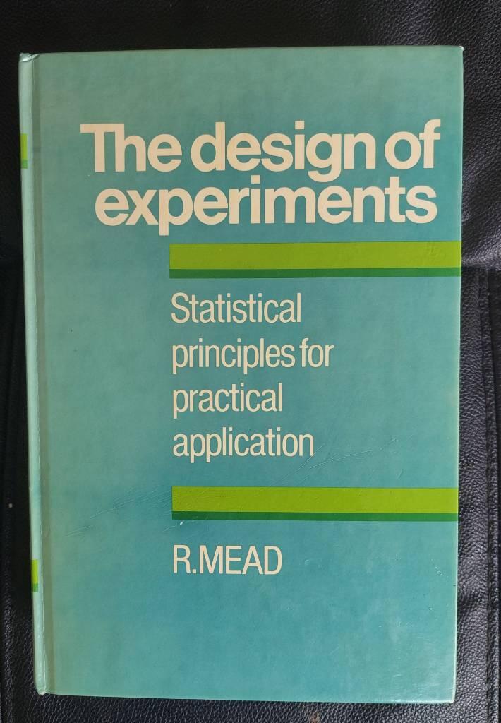 The design of experiments - statistical principles for practical applications