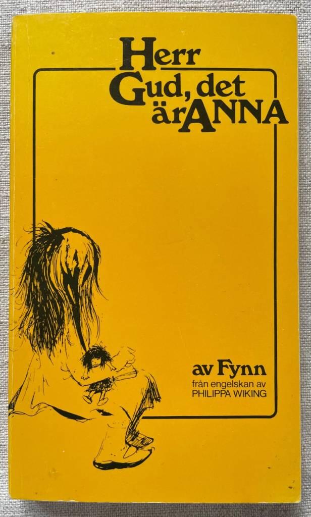 Herr Gud, det &auml;r Anna
