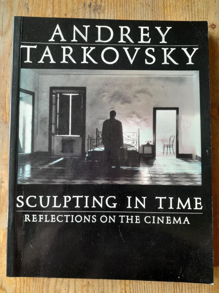 Sculpting in time - reflections on the cinema