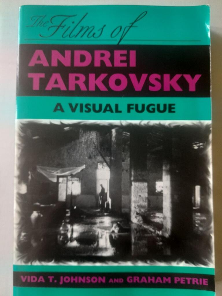 The films of Andrei Tarkovsky - a visual fugue