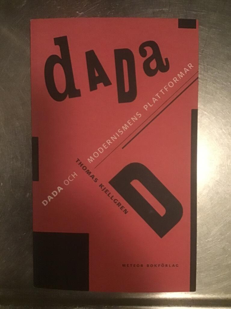 Dada och modernismens plattformar